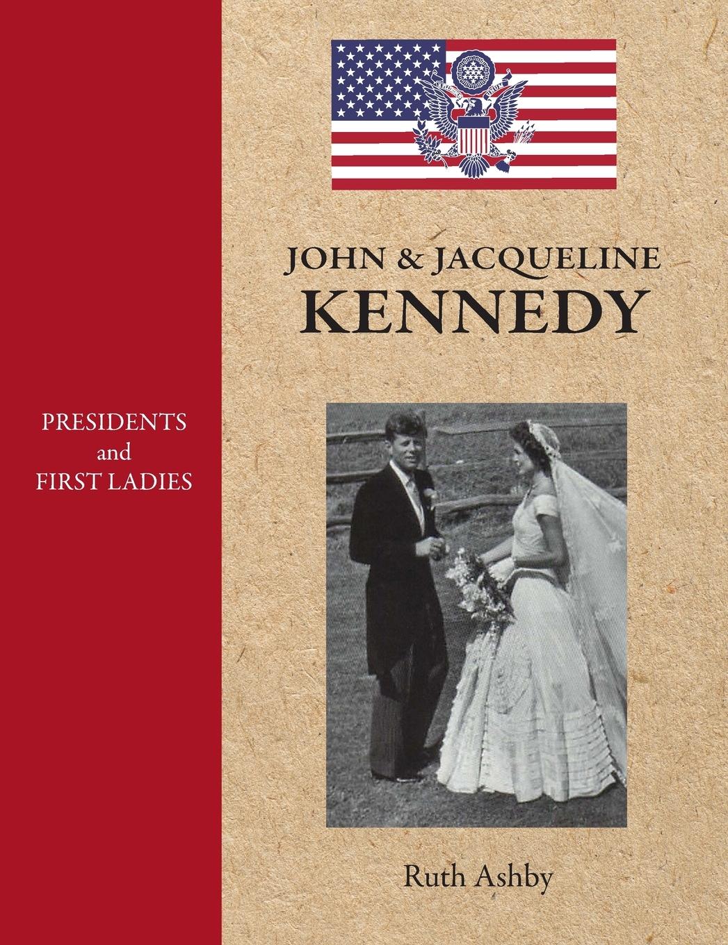 Vorderes Coverbild Presidents and First Ladies-John & Jacqueline Kennedy