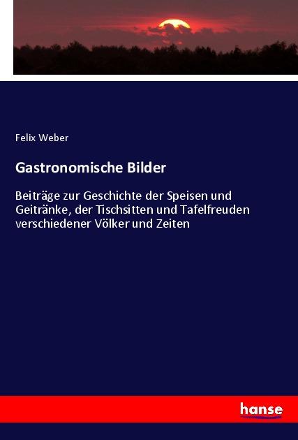 Vorderes Coverbild Gastronomische Bilder