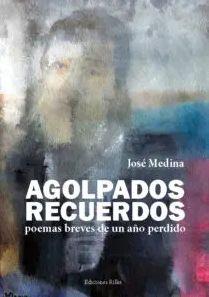 Beispielinhalt (Bild) Agolpados recuerdos : poemas breves de un año perdido