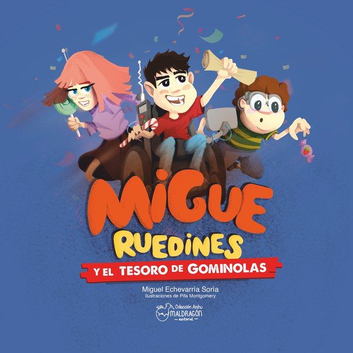 Vorderes Coverbild Migue Ruedines y el tesoro de gominolas