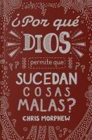 Vorderes Coverbild Serie Grandes Preguntas 2: ¿Por Qué Dios Permite Que Sucedan Cosas Malas?serie Grandes Preguntas 2: ¿Por Qué Dios Permite Que Sucedan Cosas Malas?serie Grandes Preguntas 2: ¿Por Qué Dios Permite Que Sucedan Cosas Malas?¿por Qué Dios Permite Que Ocurran Cos