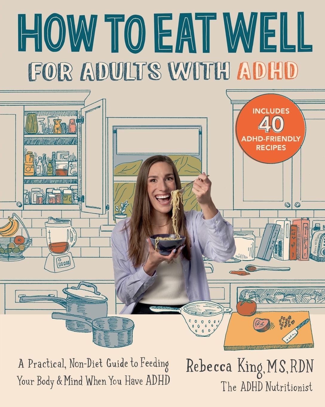 Vorderes Coverbild How to Eat Well for Adults with ADHD