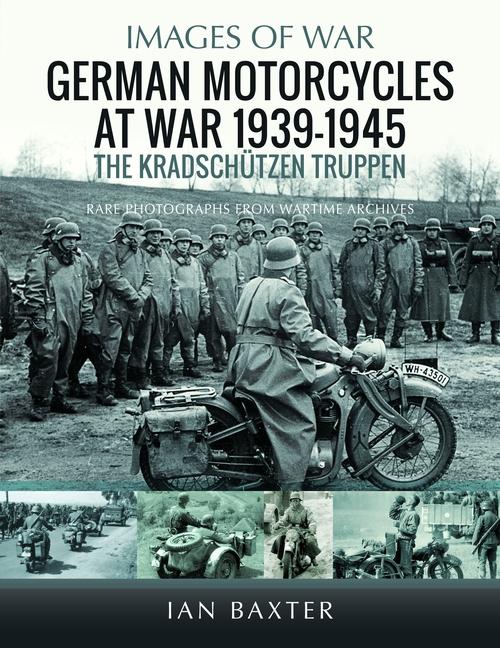 Vorderes Coverbild German Motorcycles at War, 1939-1945