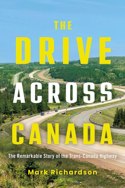 Vorderes Coverbild The Drive Across Canada