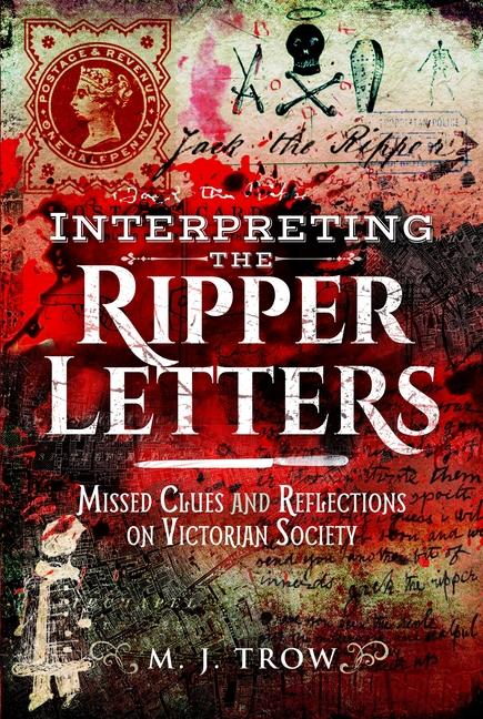 Vorderes Coverbild Interpreting the Ripper Letters