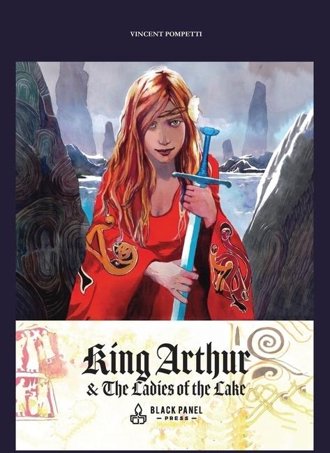 Vorderes Coverbild King Arthur & the Ladies of the Lake