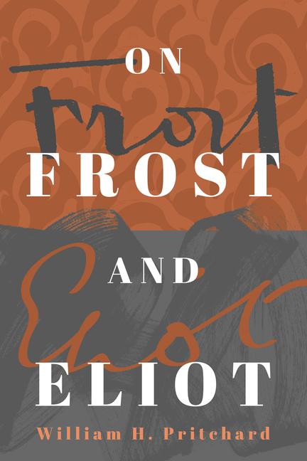 Vorderes Coverbild On Frost and Eliot