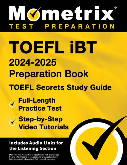 Vorderes Coverbild TOEFL IBT 2024-2025 Preparation Book - TOEFL Secrets Study Guide, Full-Length Practice Test, Step-By-Step Video Tutorials