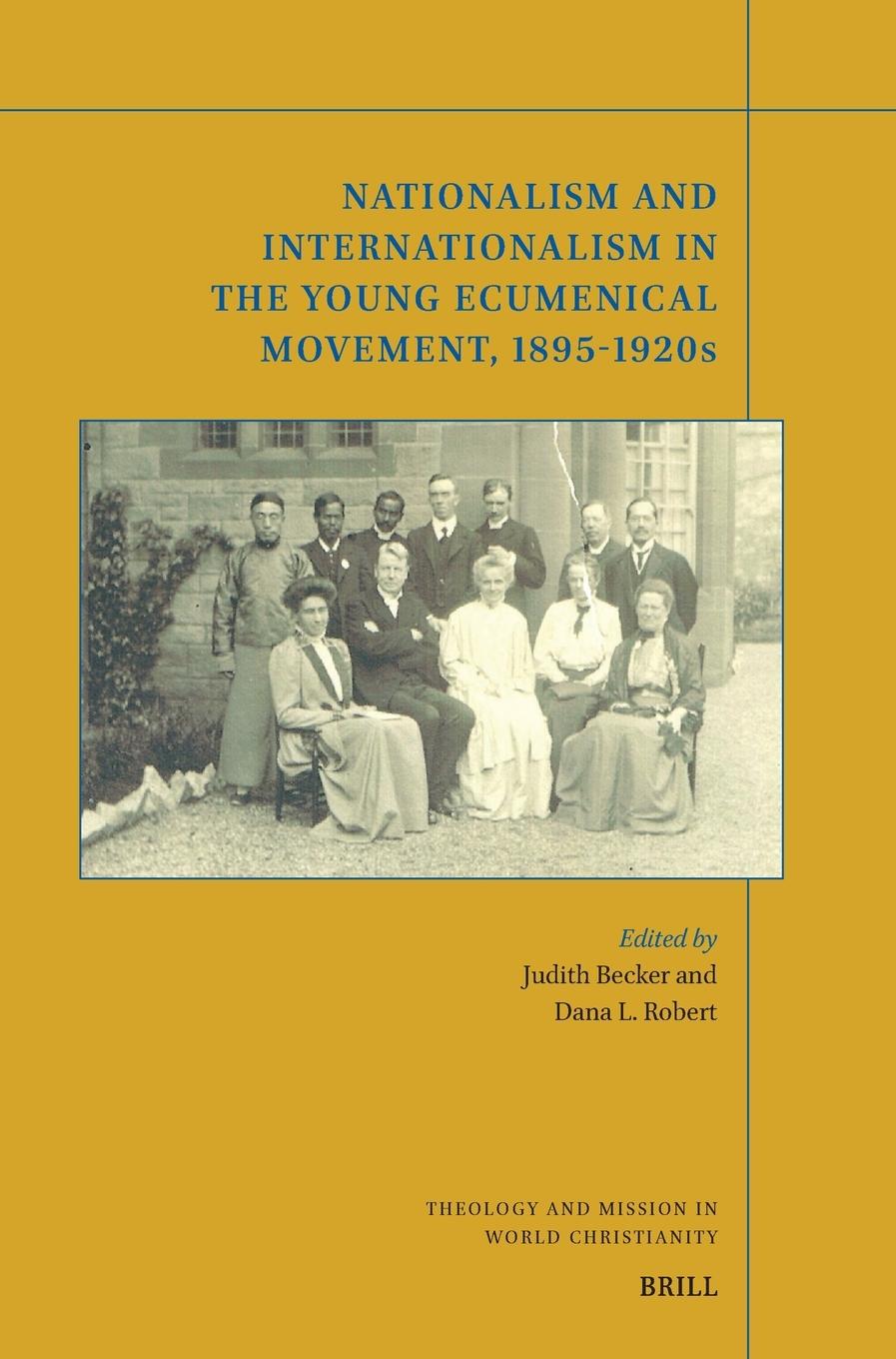 Vorderes Coverbild Nationalism and Internationalism in the Young Ecumenical Movement, 1895-1920s