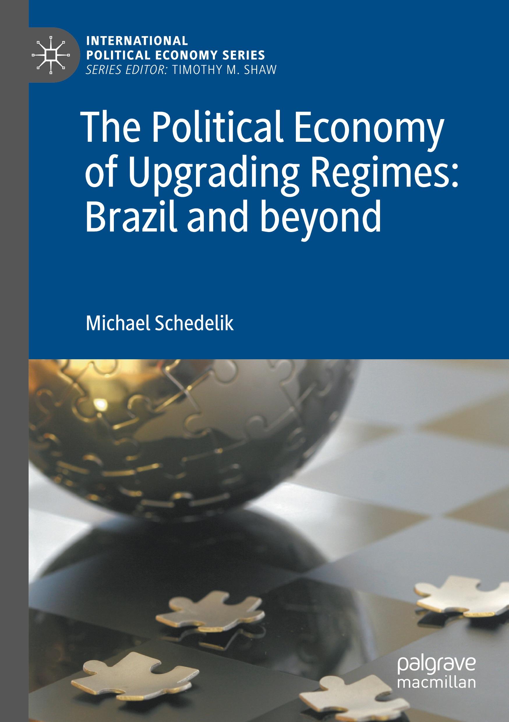 Vorderes Coverbild The Political Economy of Upgrading Regimes: Brazil and beyond