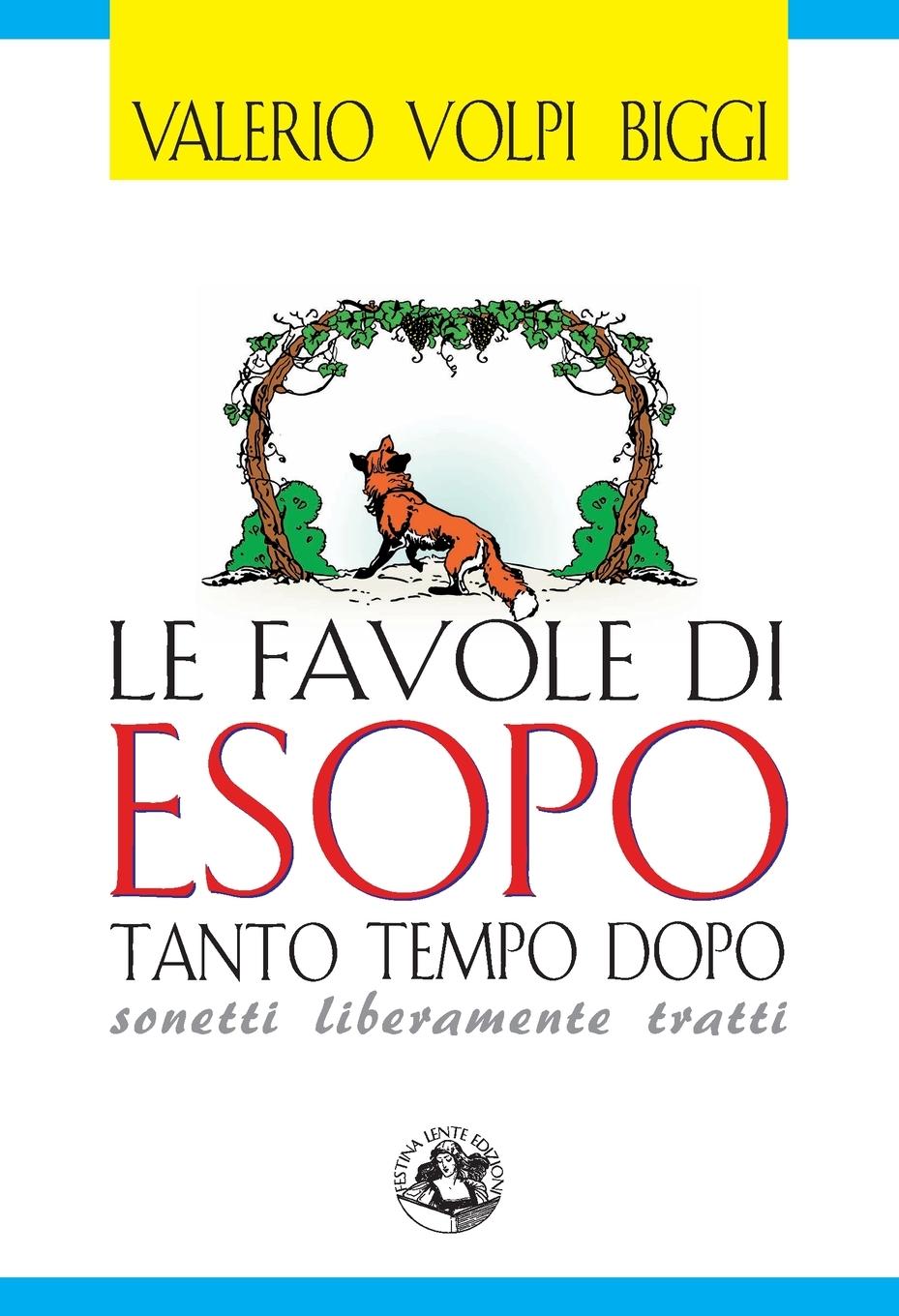Vorderes Coverbild Le favole di Esopo tanto tempo dopo