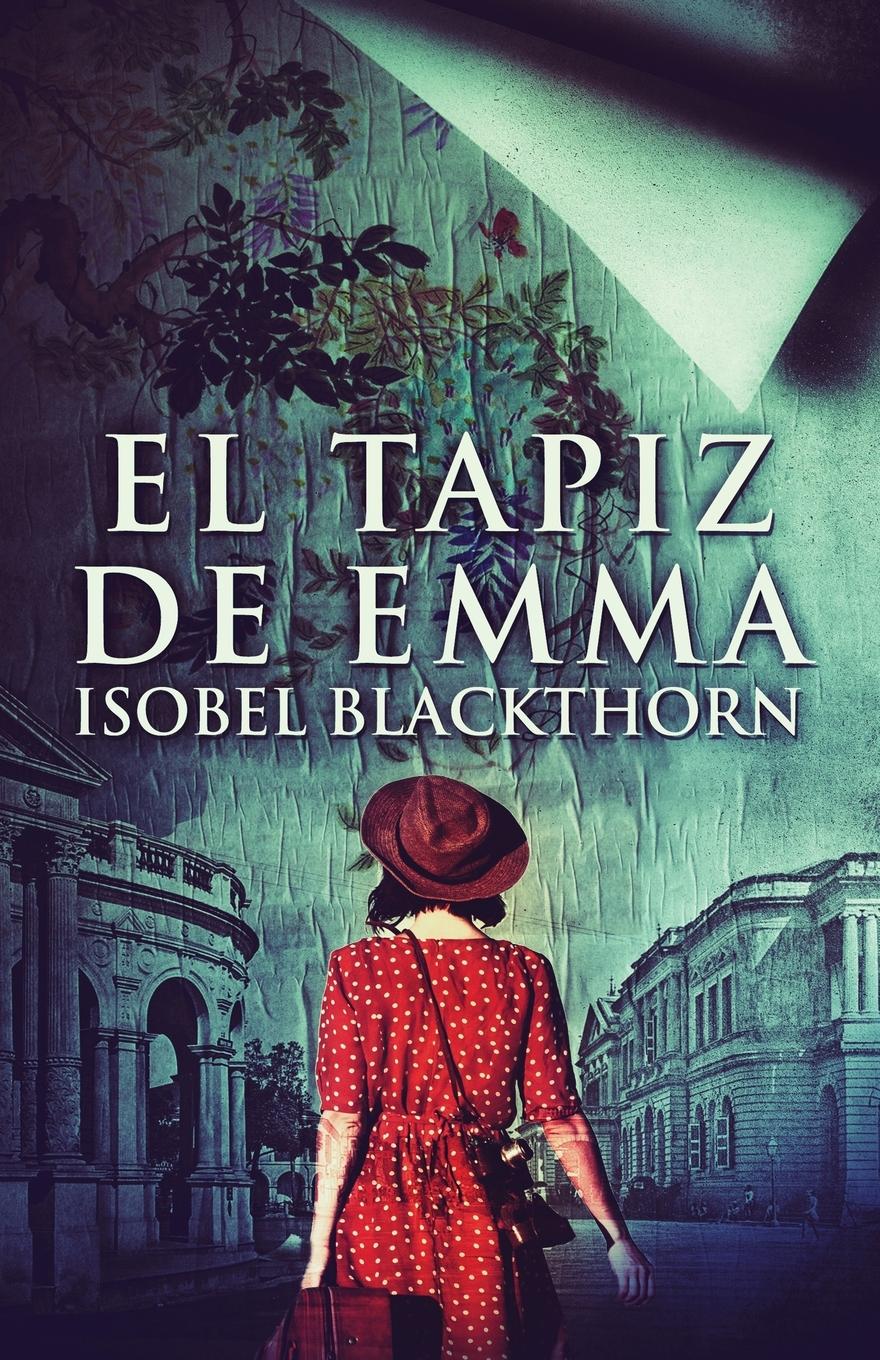 Vorderes Coverbild El tapiz de Emma