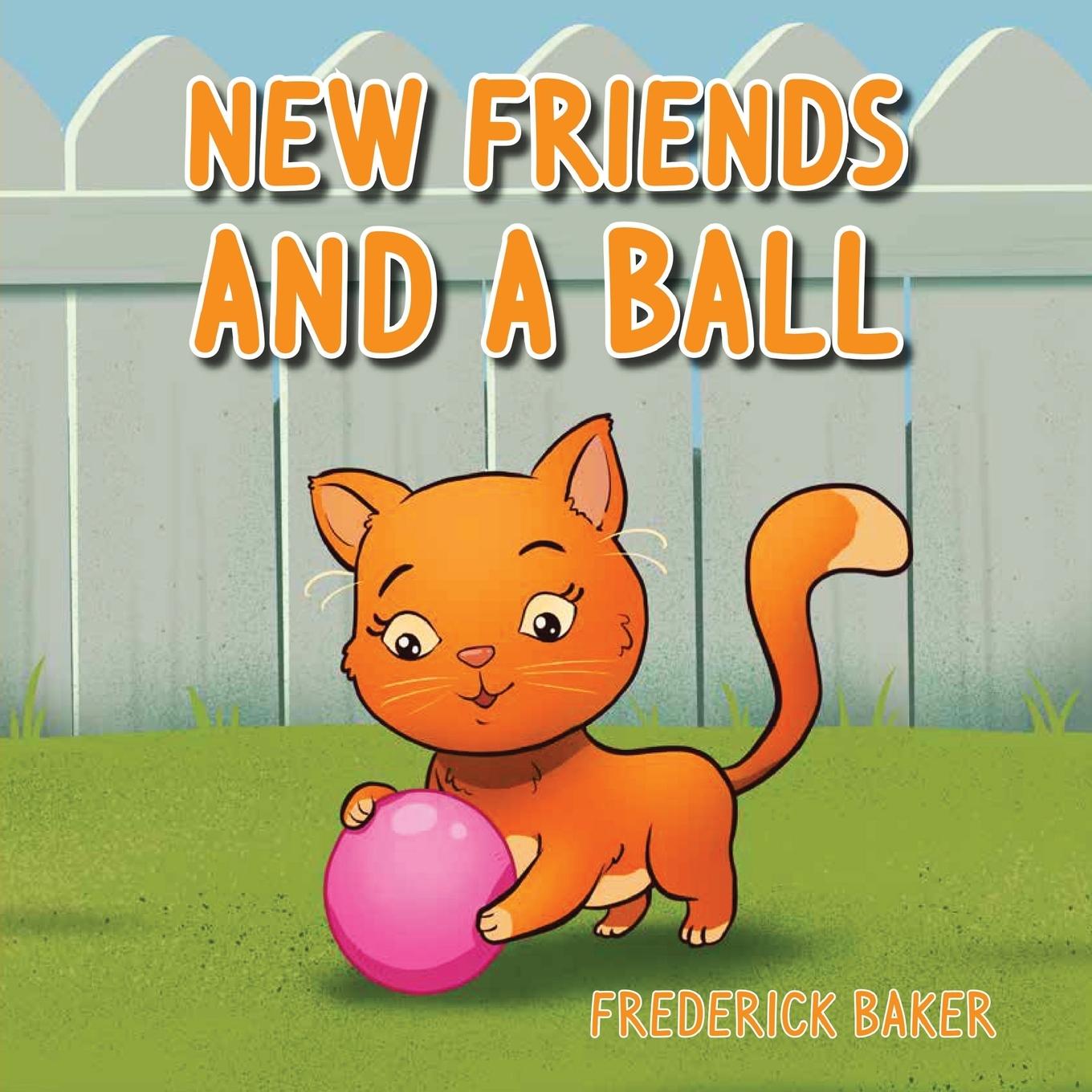 Vorderes Coverbild New Friends and a Ball