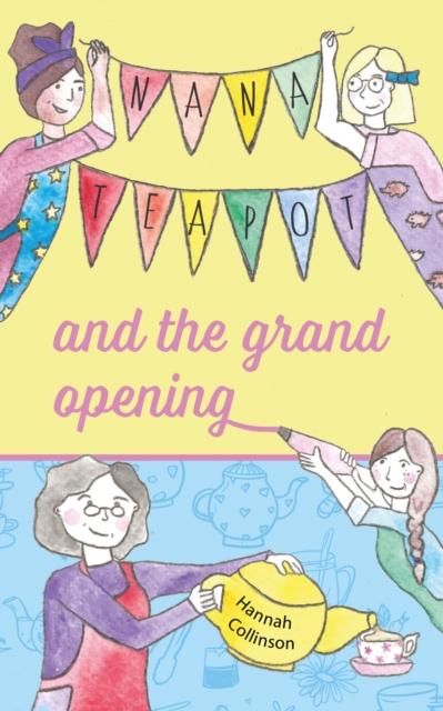 Vorderes Coverbild Nana Teapot and the Grand Opening