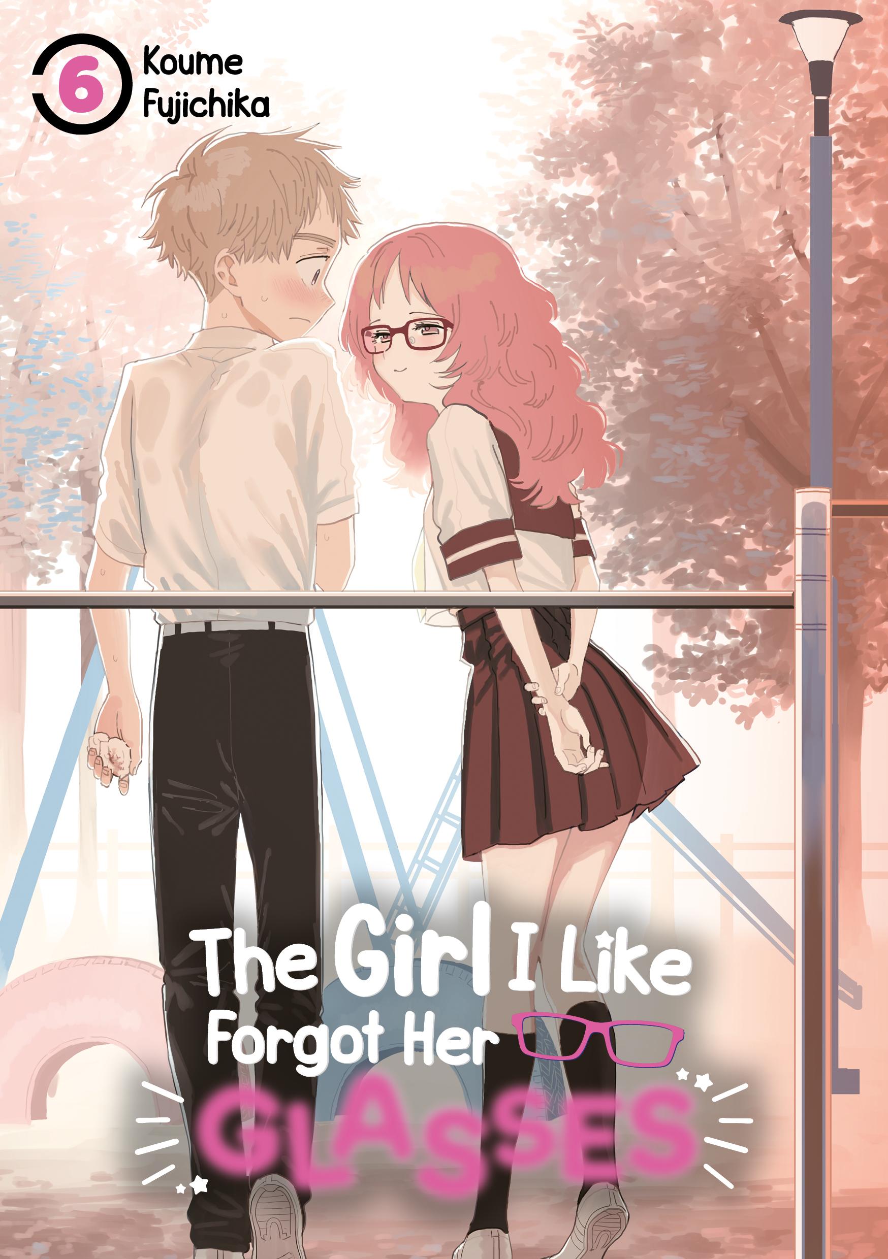 Vorderes Coverbild The Girl I Like Forgot Her Glasses - Band 06 (deutsche Ausgabe)