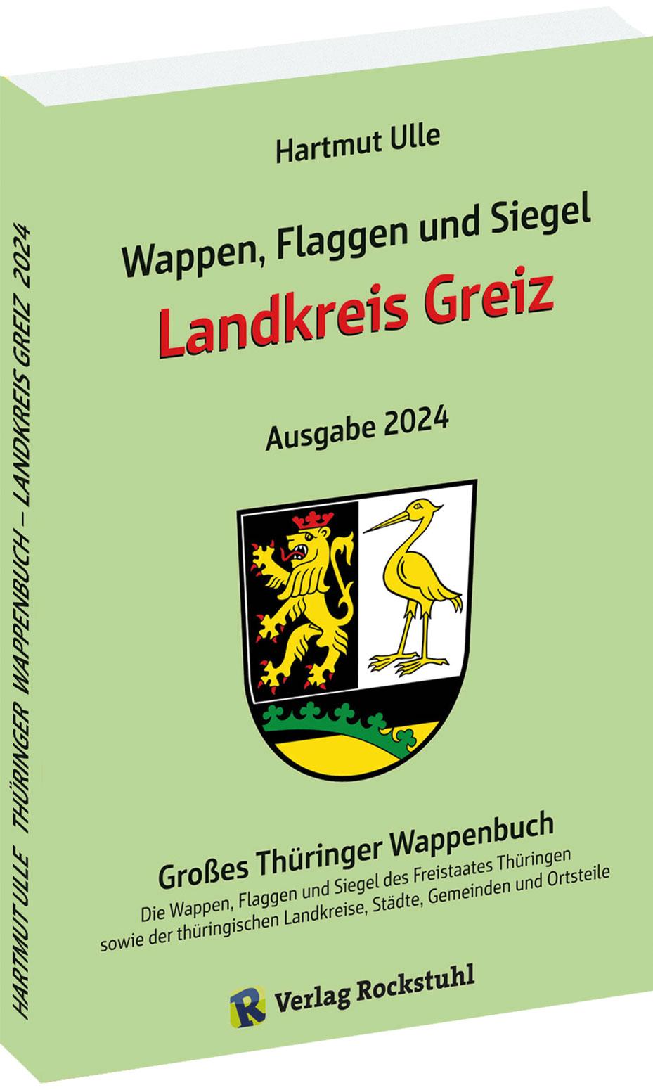 Vorderes Coverbild Wappen, Flaggen und Siegel LANDKREIS GREIZ - Ein Lexikon - Ausgabe 2024
