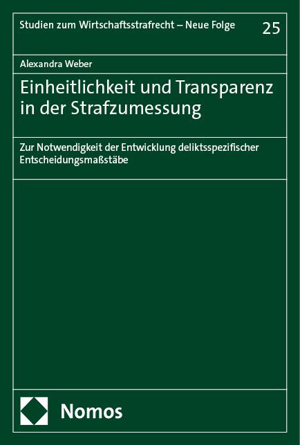 Vorderes Coverbild Einheitlichkeit und Transparenz in der Strafzumessung