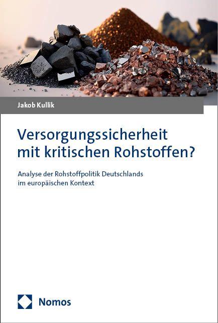 Vorderes Coverbild Versorgungssicherheit mit kritischen Rohstoffen?