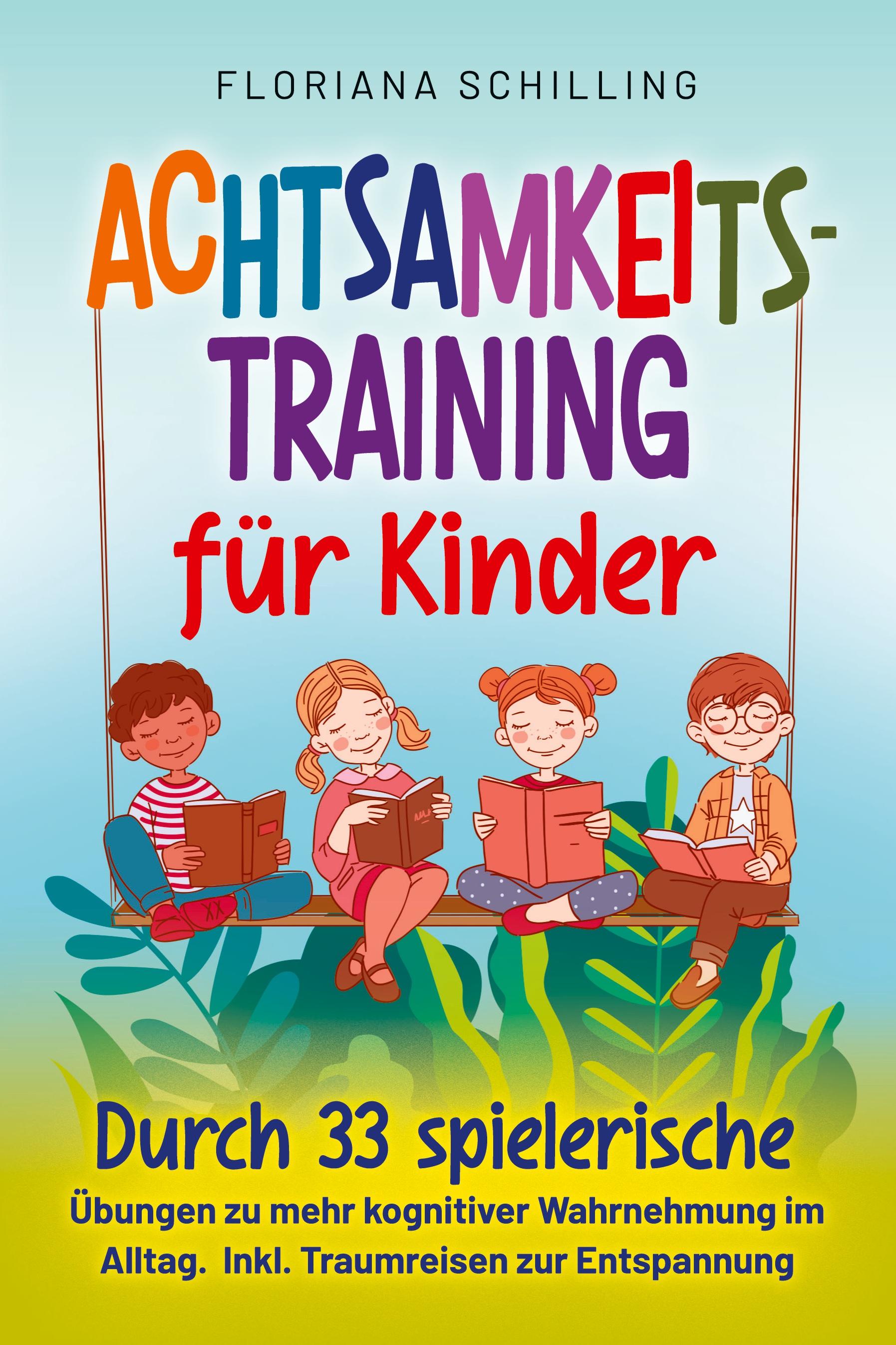Vorderes Coverbild Achtsamkeitstraining für Kinder