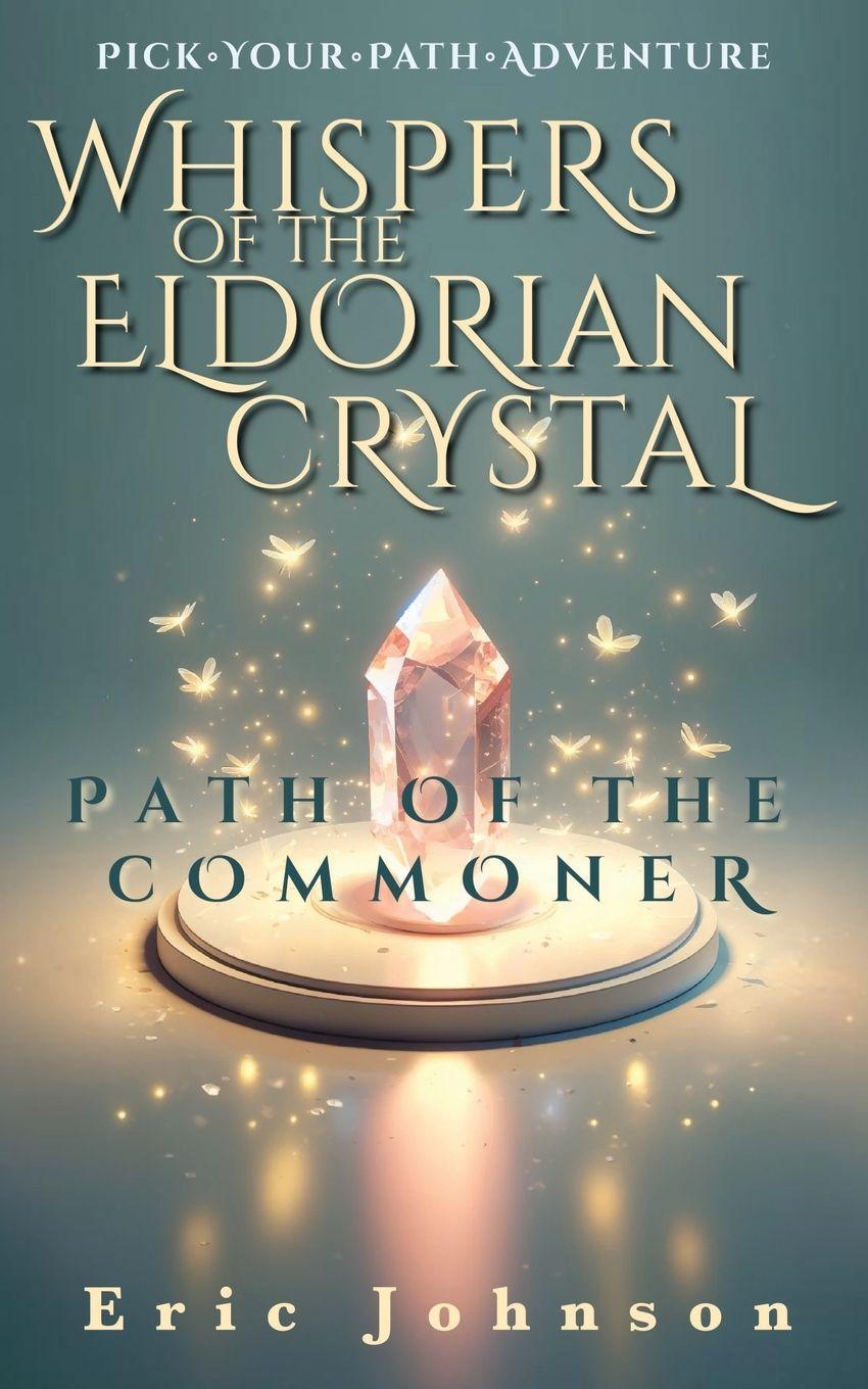 Vorderes Coverbild Whispers of the Eldorian Crystal