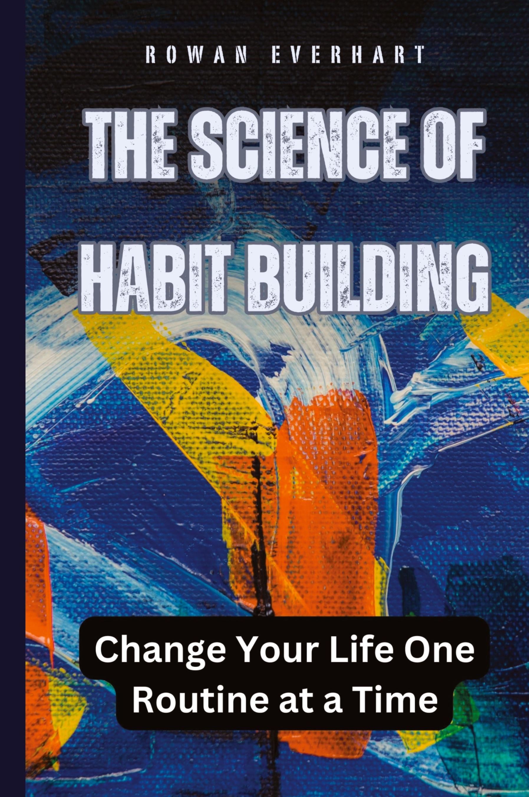 Vorderes Coverbild The Science of Habit Building