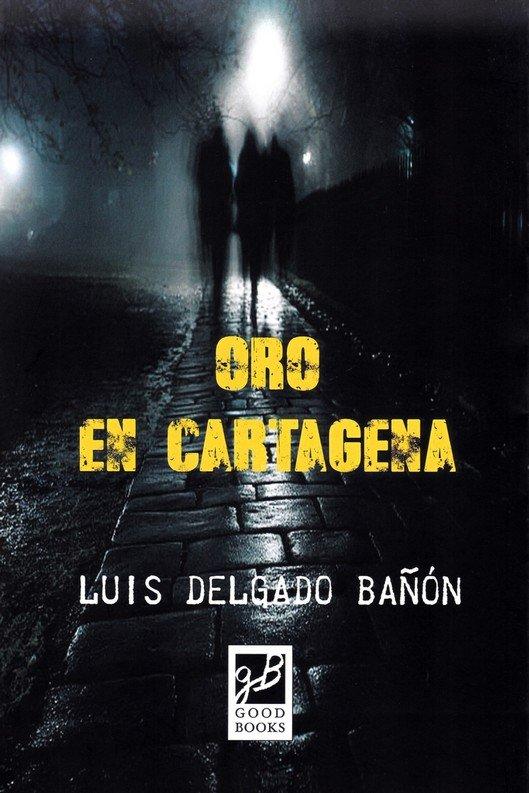 Vorderes Coverbild Oro En Cartagena