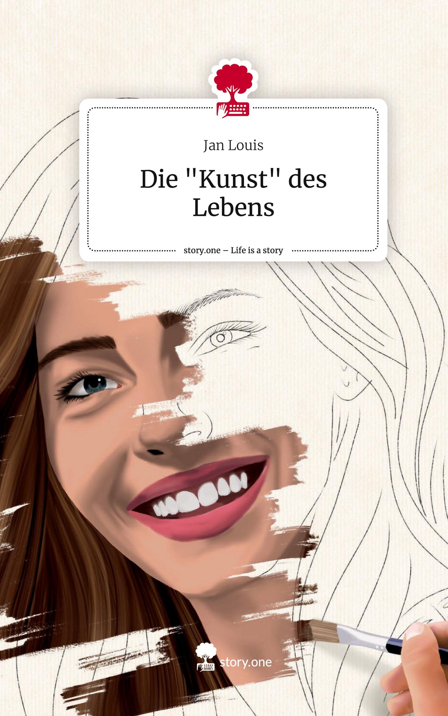 Vorderes Coverbild Die "Kunst" des Lebens. Life is a Story - story.one