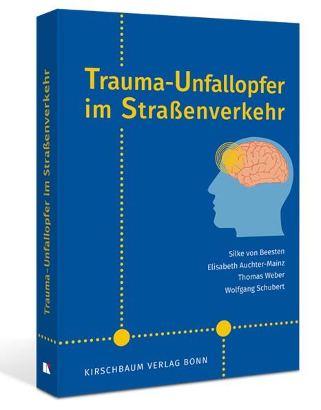 Vorderes Coverbild Trauma-Unfallopfer im Straßenverkehr