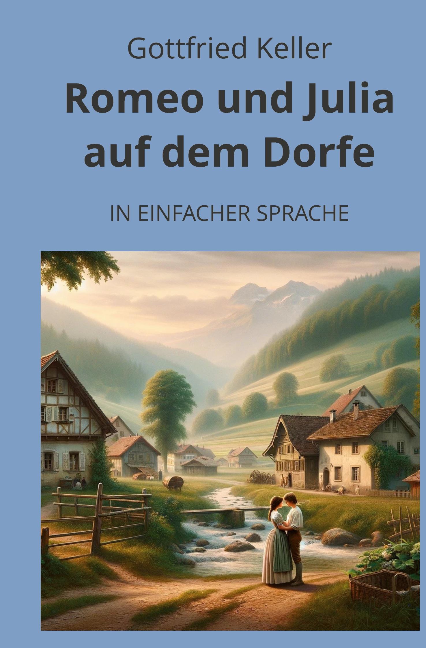 Vorderes Coverbild Romeo und Julia auf dem Dorfe: In Einfacher Sprache