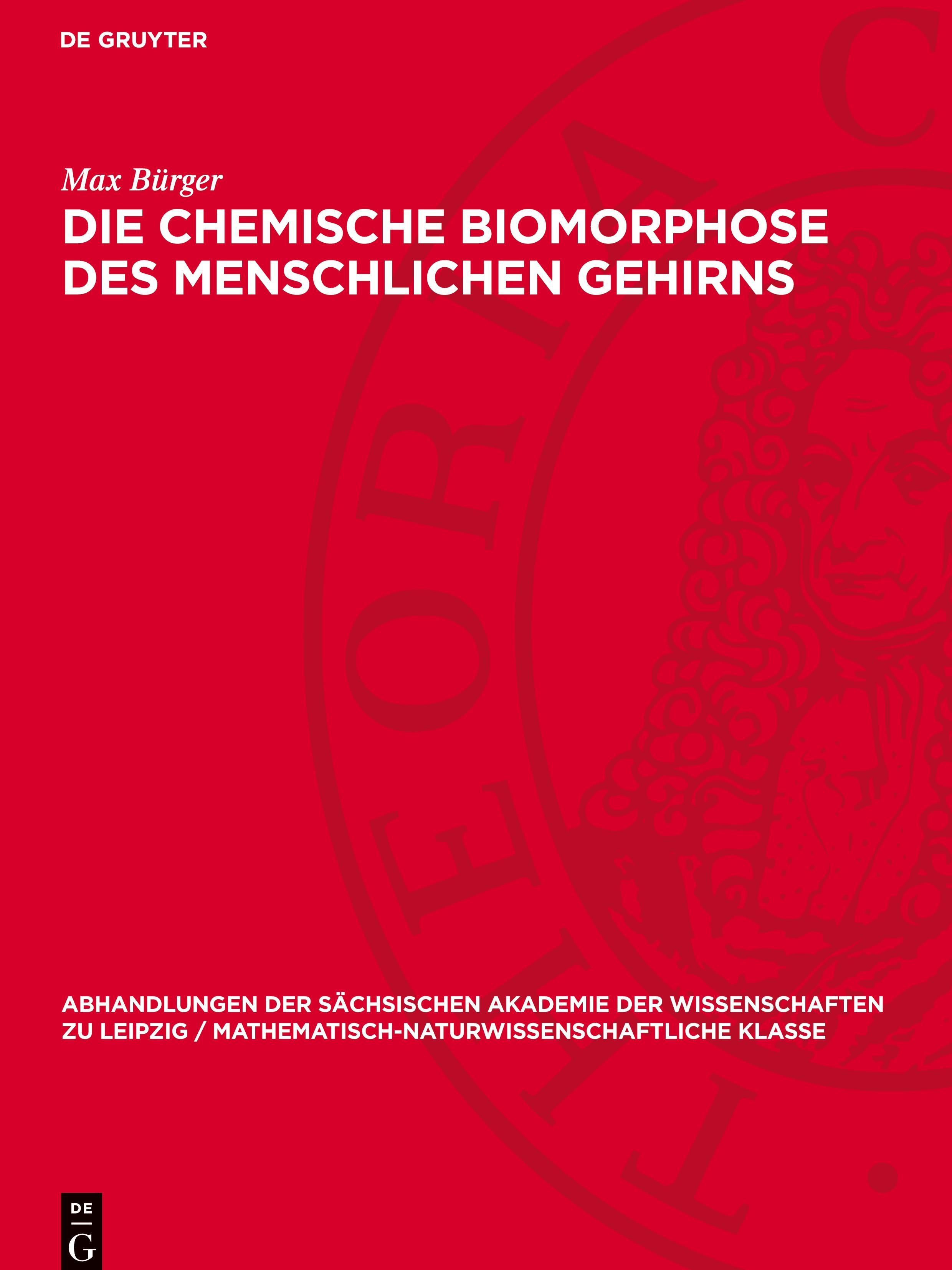 Vorderes Coverbild Die chemische Biomorphose des menschlichen Gehirns