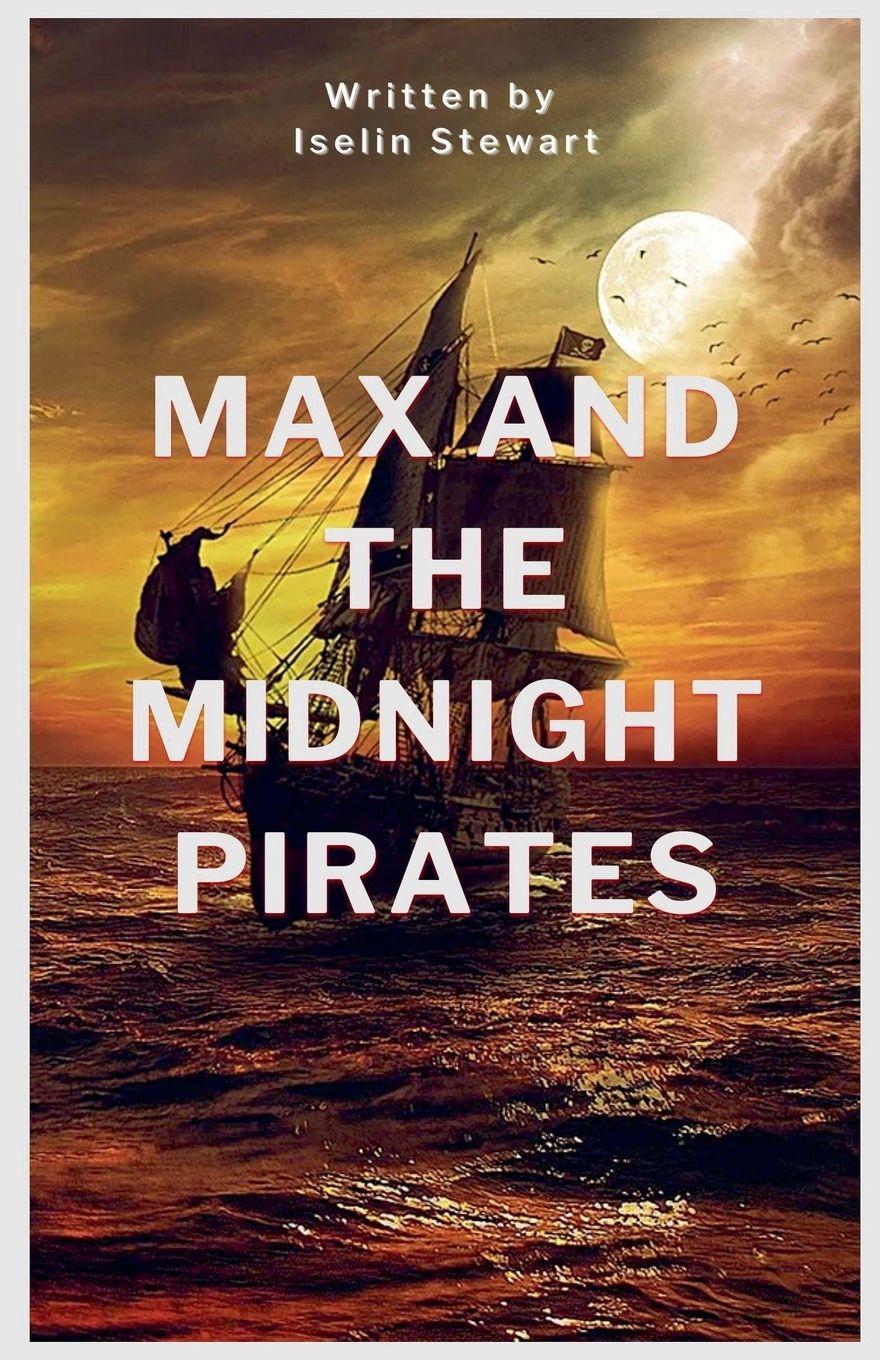Vorderes Coverbild Max and the Midnight Pirates
