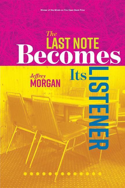 Vorderes Coverbild The Last Note Becomes Its Listener