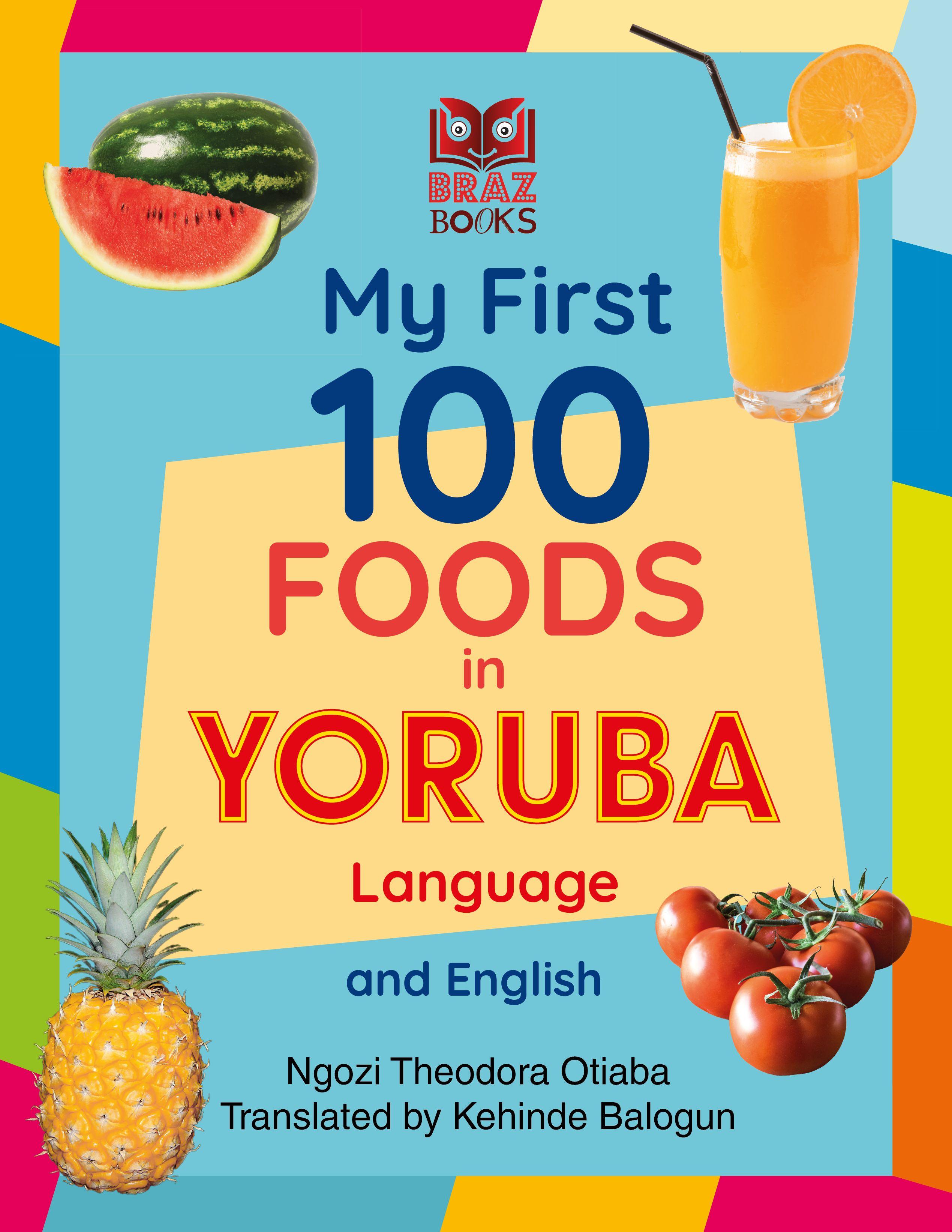 Vorderes Coverbild My First 100 Foods in Yoruba and English
