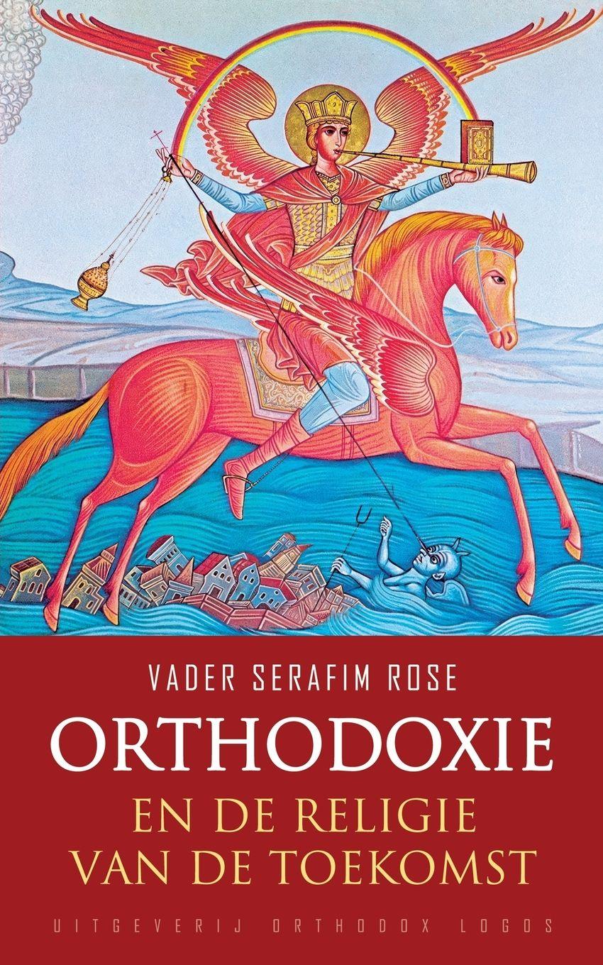 Vorderes Coverbild Orthodoxie en de religie van de toekomst