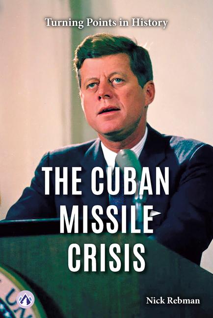 Vorderes Coverbild The Cuban Missile Crisis