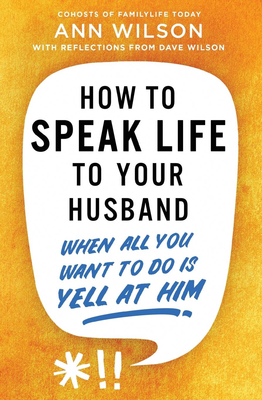 Vorderes Coverbild How to Speak Life to Your Husband