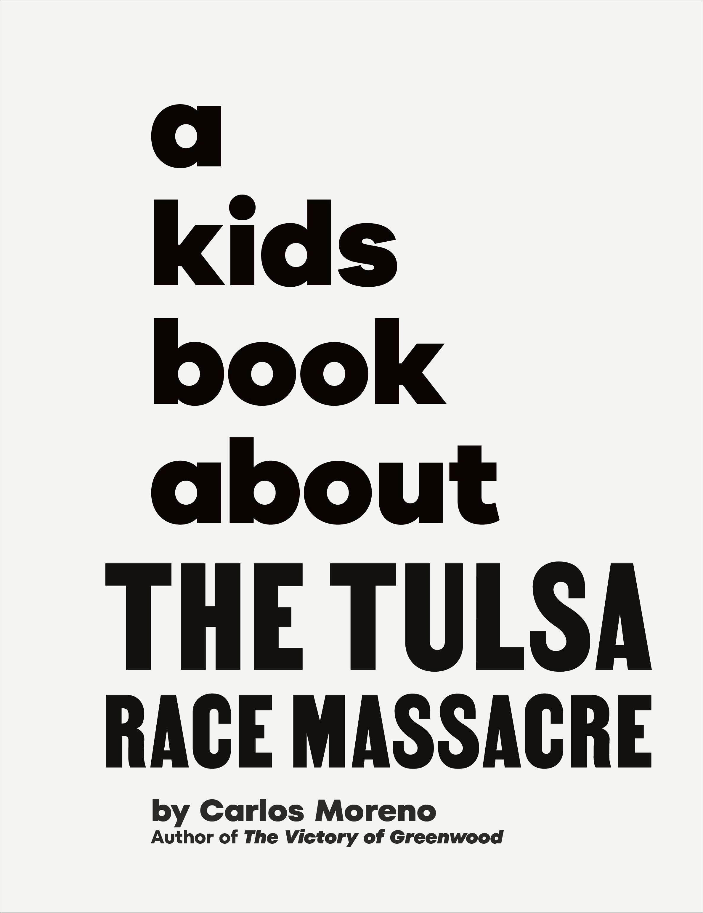 Vorderes Coverbild A Kids Book about the Tulsa Race Massacre