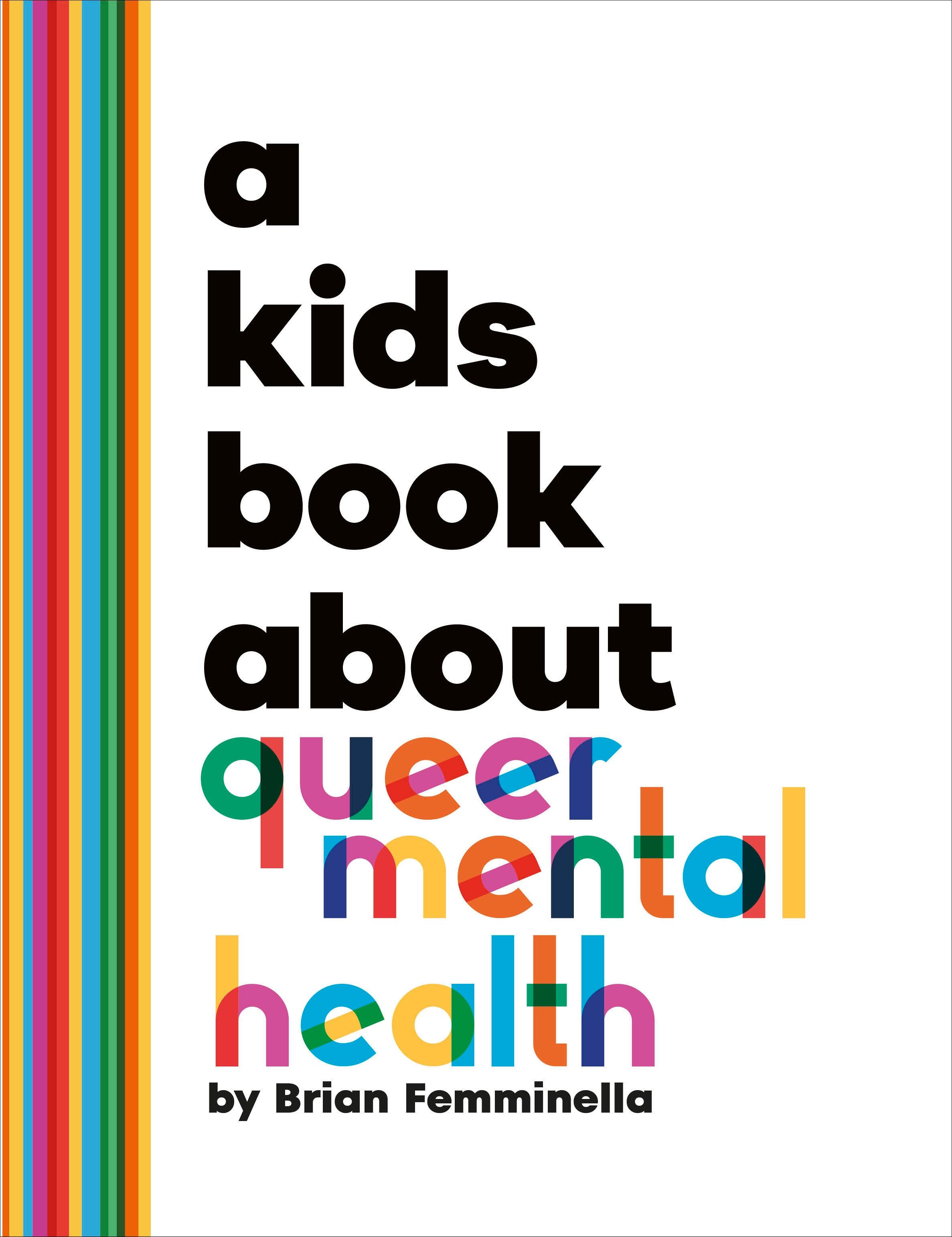 Vorderes Coverbild A Kids Book About Queer Mental Health