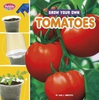 Vorderes Coverbild Grow Your Own Tomatoes