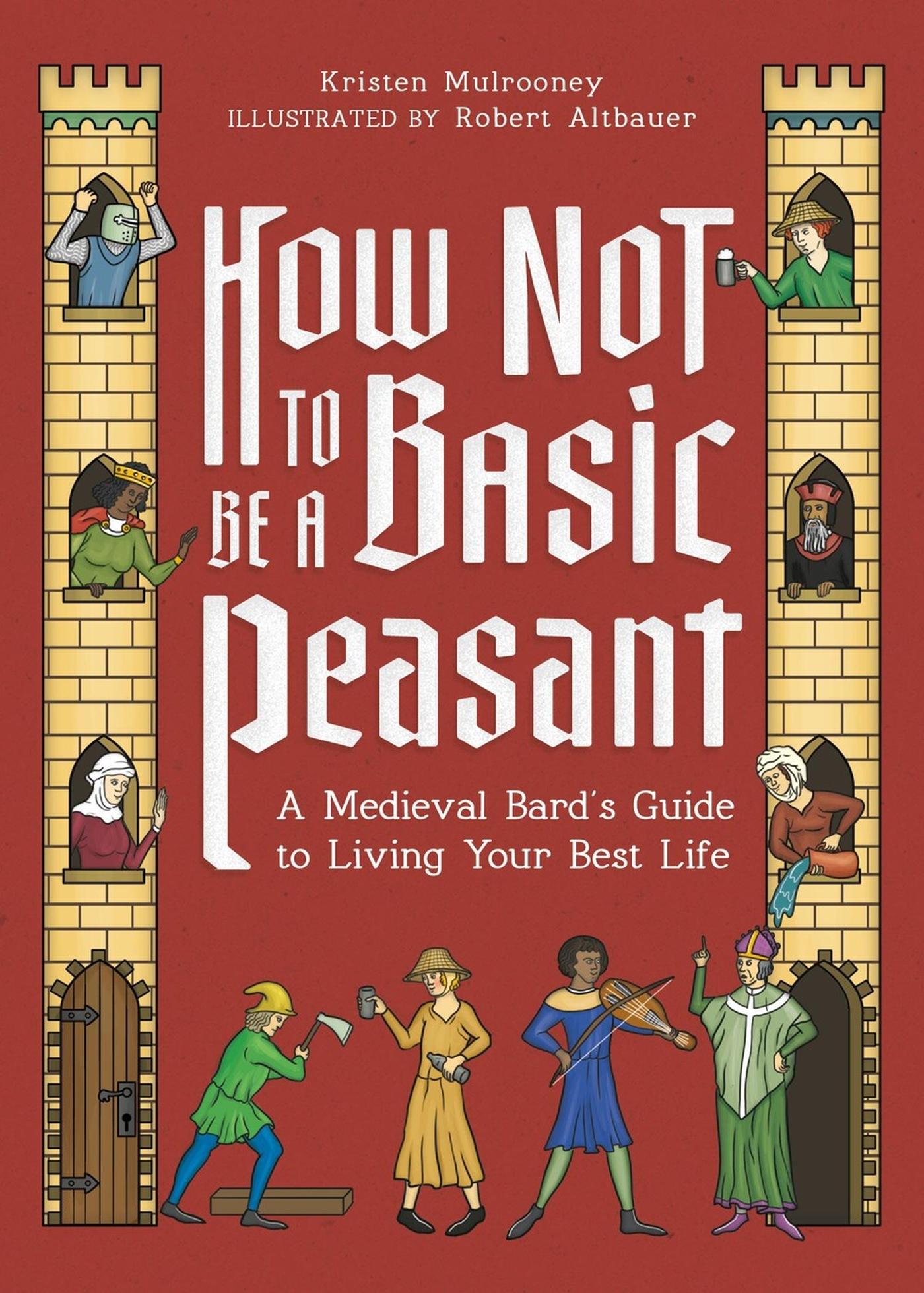 Vorderes Coverbild How Not to Be a Basic Peasant