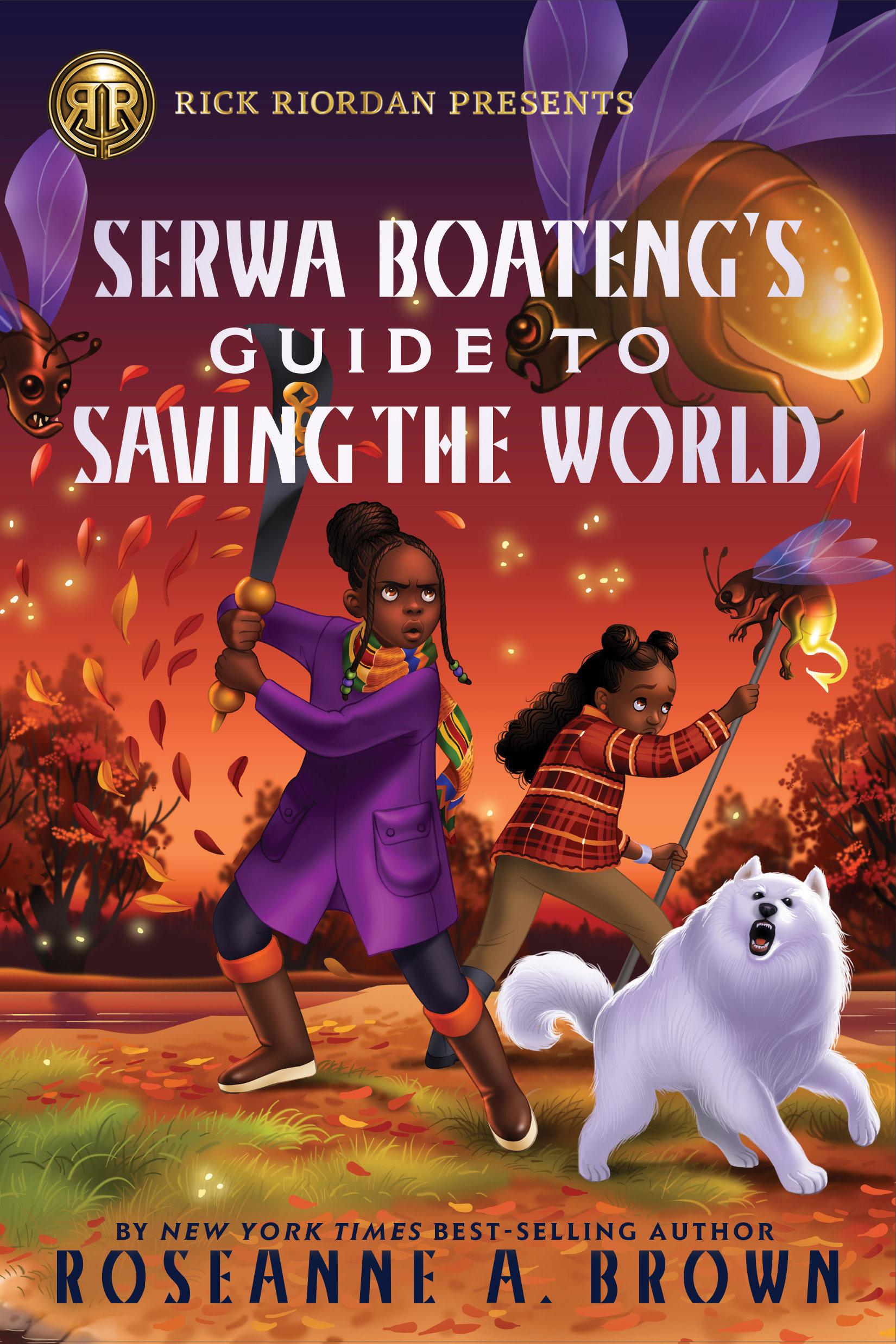 Vorderes Coverbild Rick Riordan Presents: Serwa Boateng's Guide to Saving the World