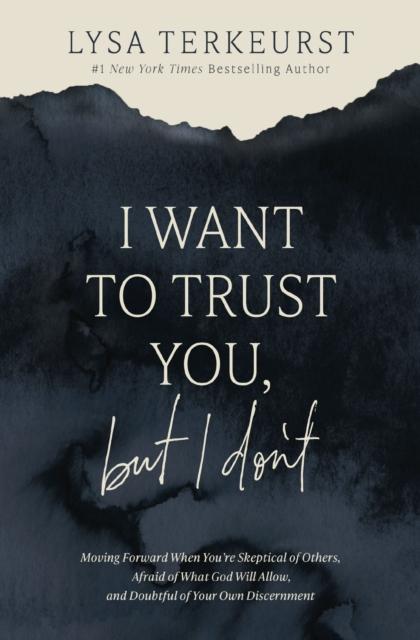Vorderes Coverbild I Want to Trust You, but I Don't