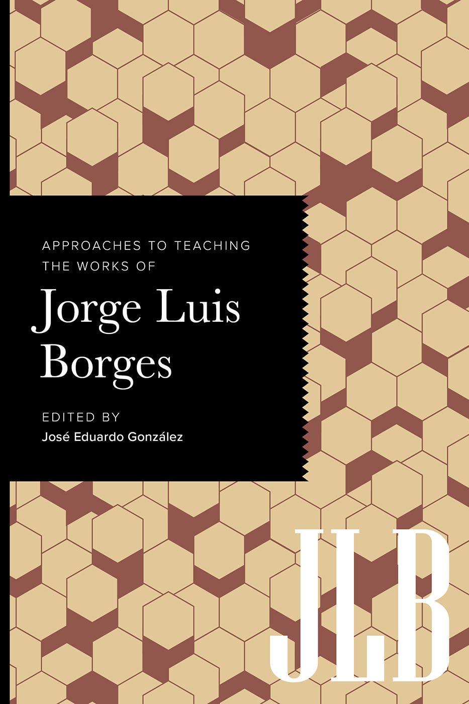 Vorderes Coverbild Approaches to Teaching the Works of Jorge Luis Borges