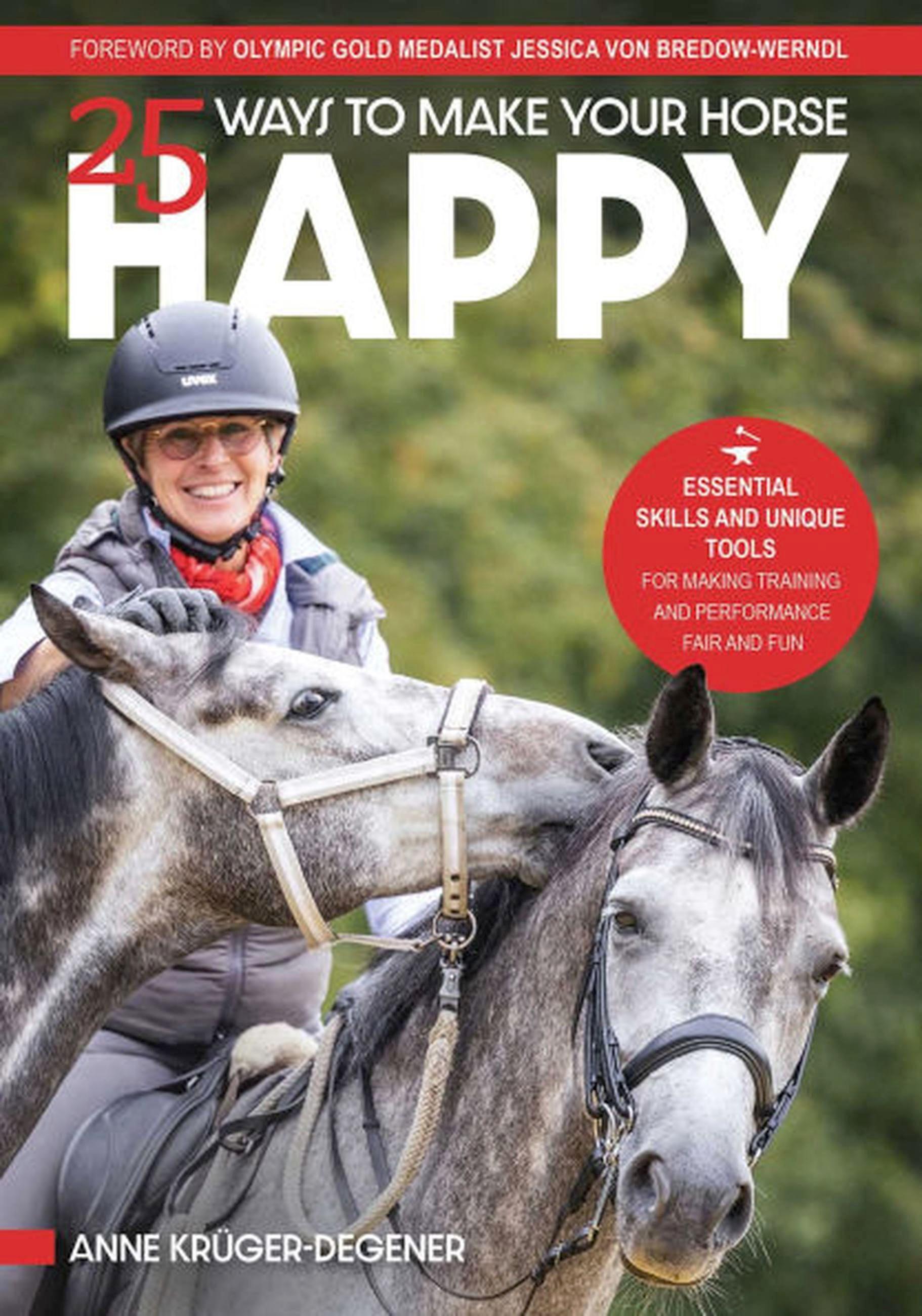 Vorderes Coverbild 25 Ways to Make Your Horse Happy