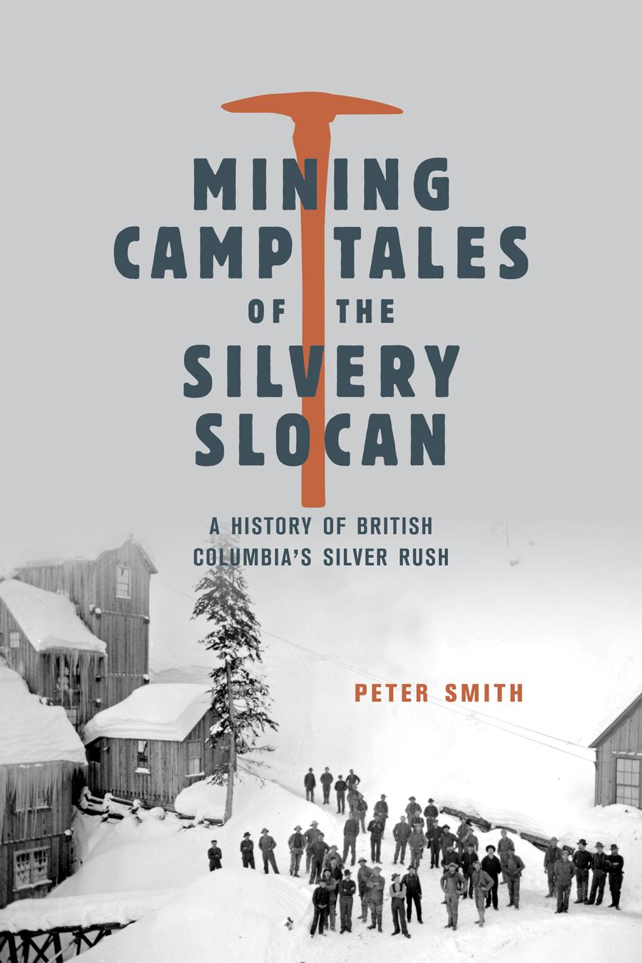 Vorderes Coverbild Mining Camp Tales of the Silvery Slocan