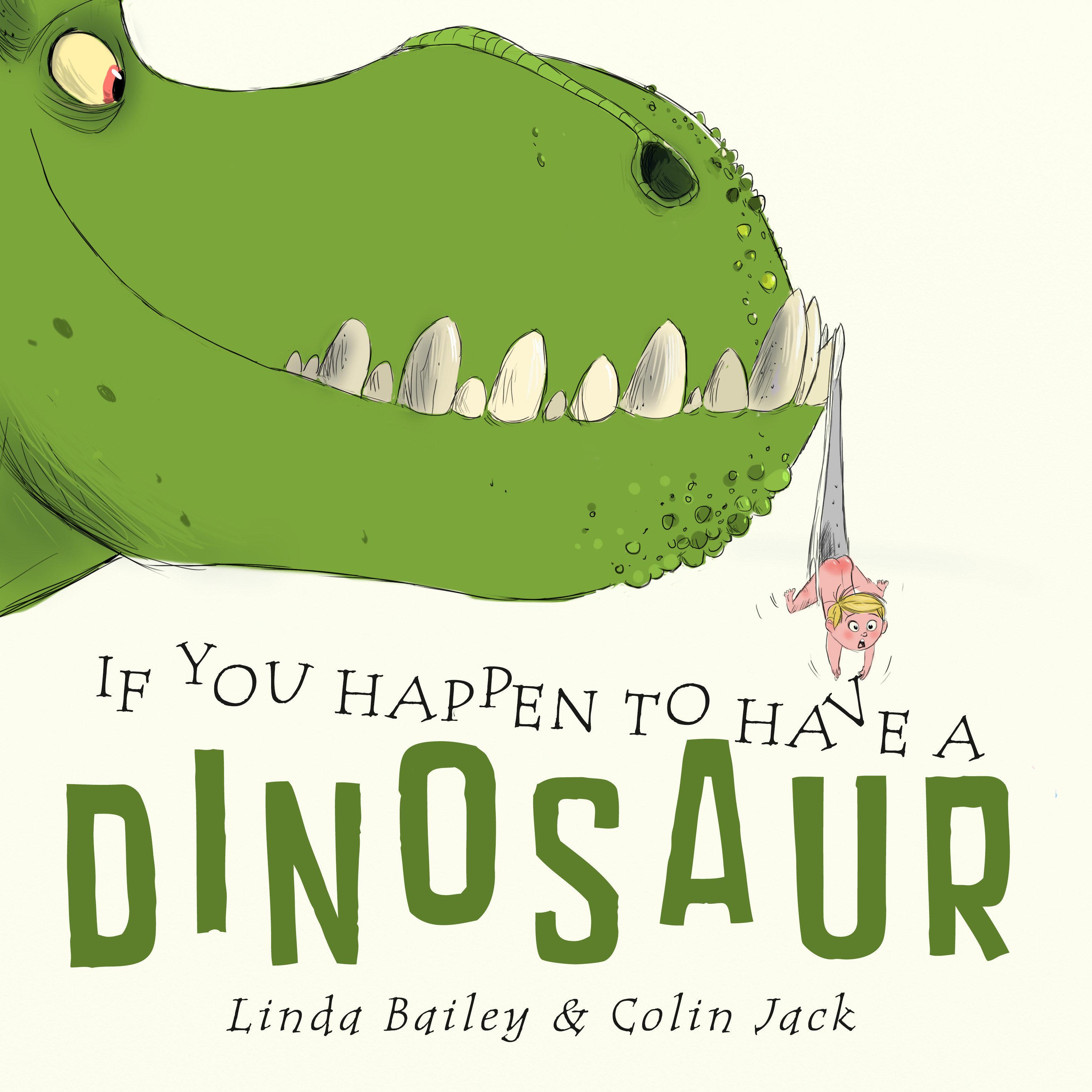 Vorderes Coverbild If You Happen to Have a Dinosaur