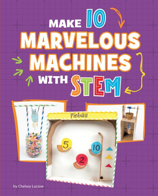 Vorderes Coverbild Make 10 Marvelous Machines with Stem
