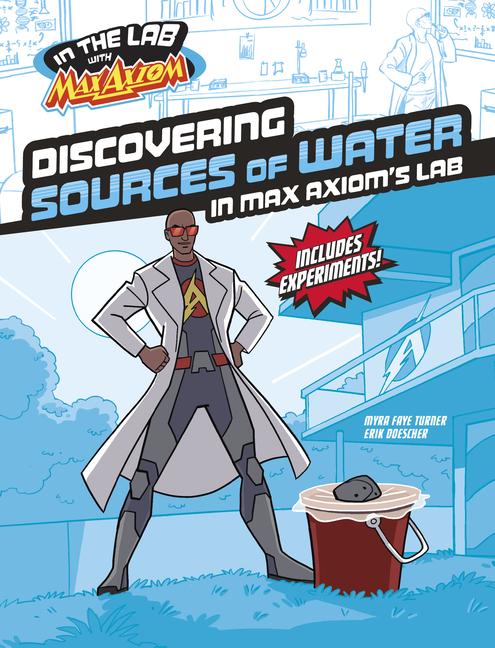 Vorderes Coverbild Discovering Sources of Water in Max Axiom's Lab