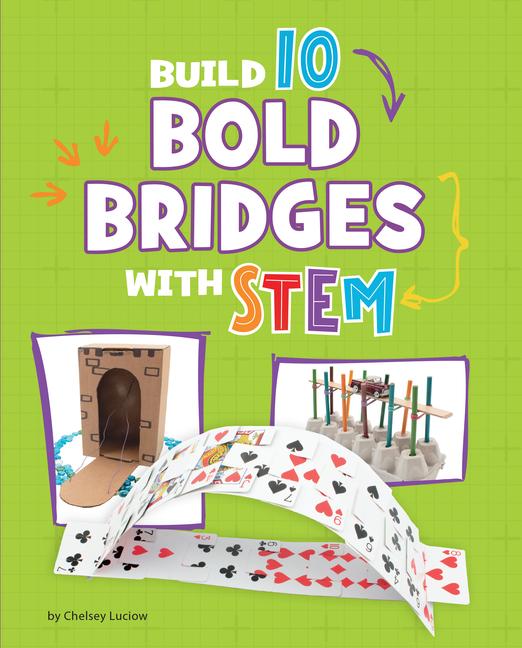 Vorderes Coverbild Build 10 Bold Bridges with Stem