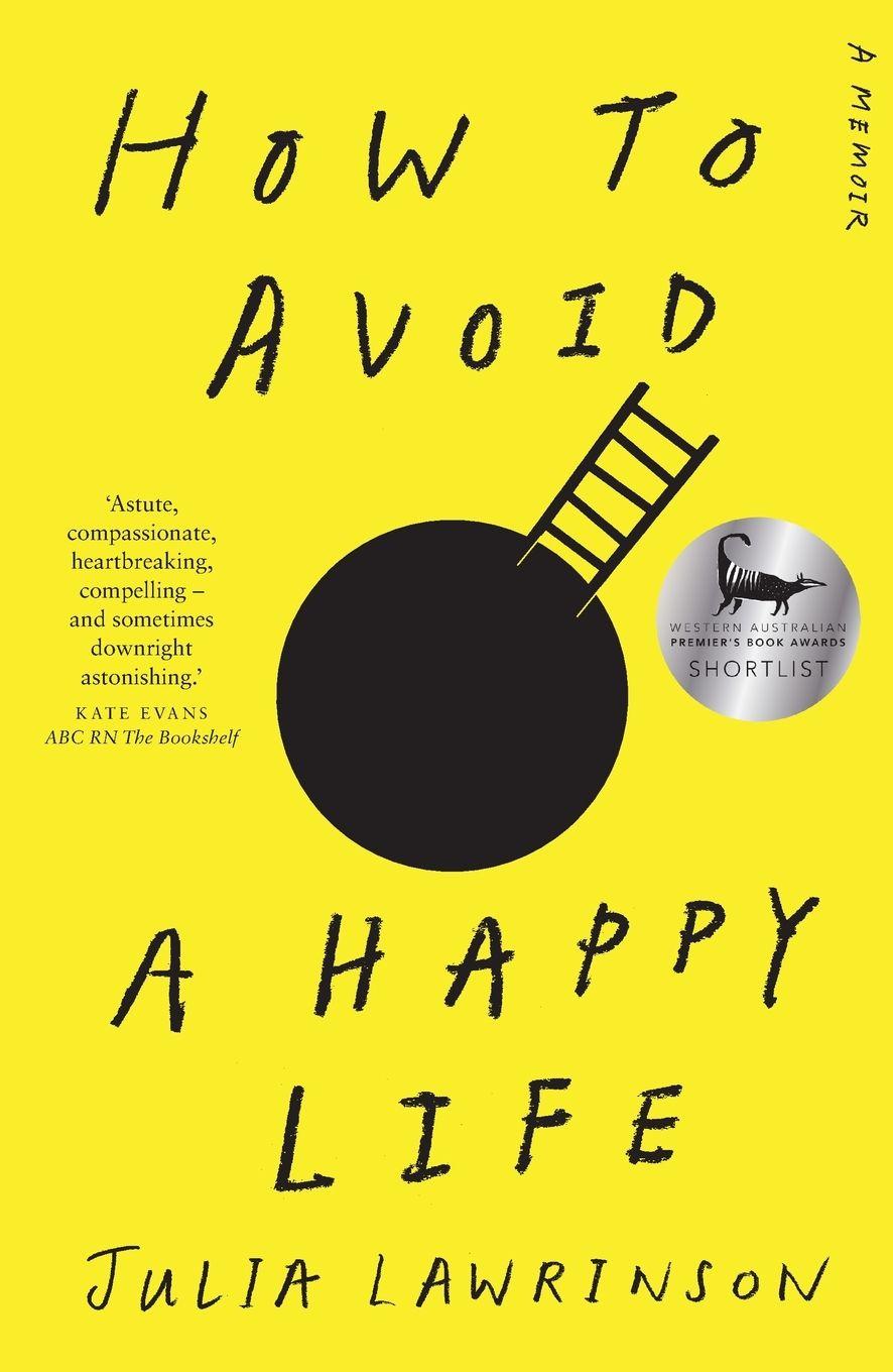 Vorderes Coverbild How to Avoid a Happy Life